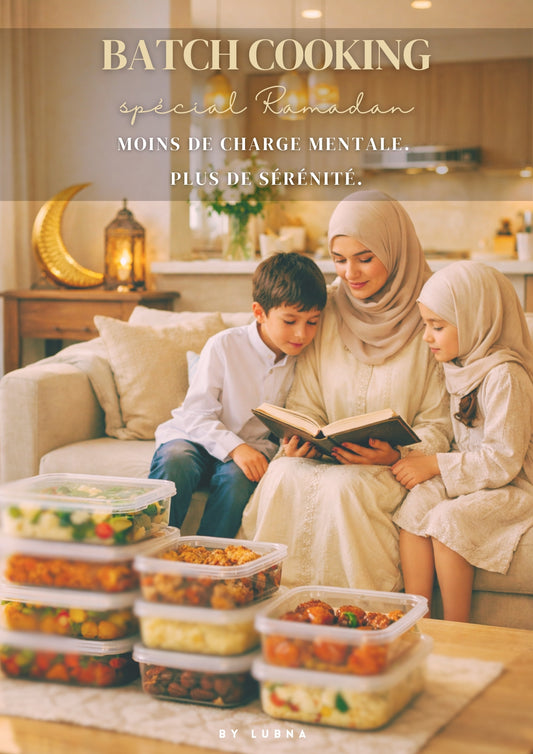 Batch Cooking Ramadan – Ebook Organisation & Repas à l’Avance
